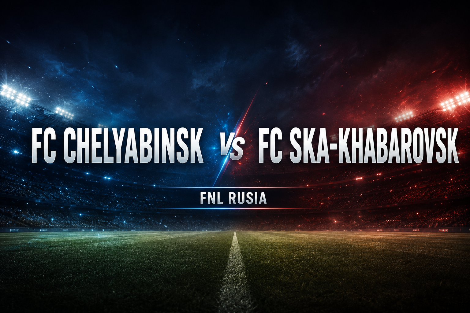 FC Chelyabinsk vs FC SKA-Khabarovsk FNL Rusia Malam Ini Pukul 21.00 WIB Menghadirkan Duel Menarik Versi Jalalive