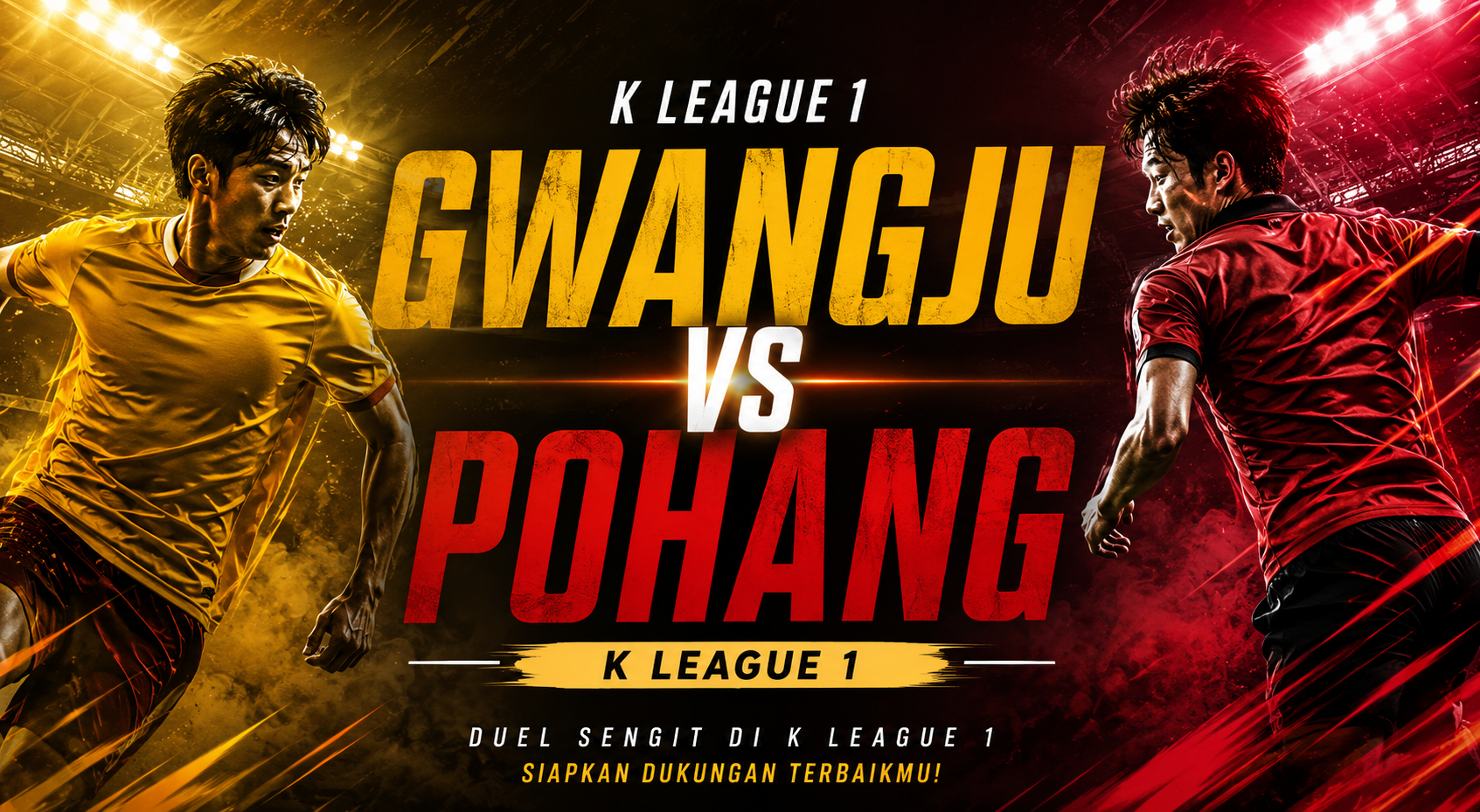 Jalalive Siarkan Pertandingan Gwangju vs Pohang K League 1 Pukul 17.30 WIB – Saksikan Live!